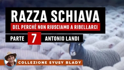 Razza Schiava - Parte 07 - Antonio Landi