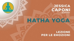 Hatha Yoga - Lezione per le emozioni