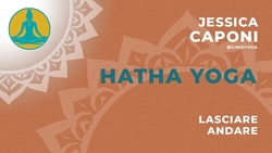 Hatha Yoga - Lascia andare